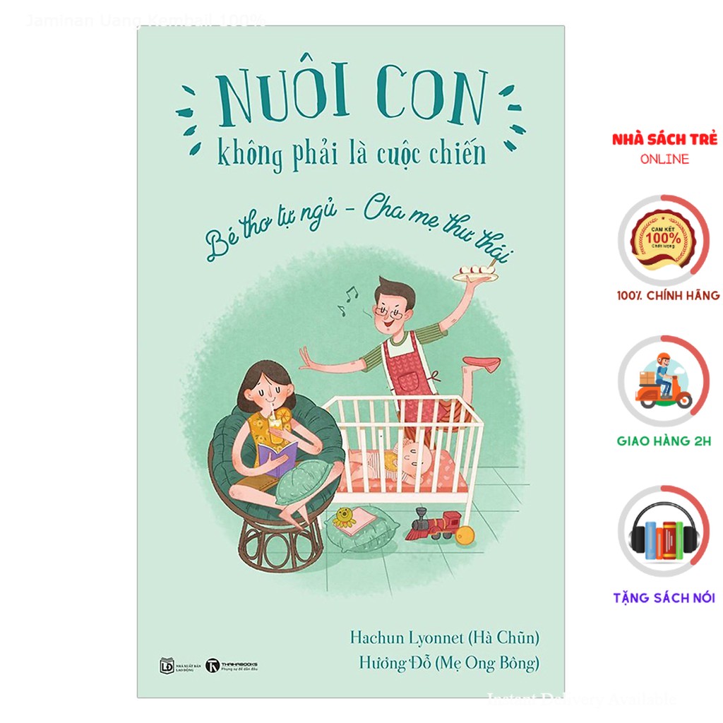 Sách - nuôi con không phải là cuộc chiến - bé tự ngủ - cha mẹ thư thái - thái hà books