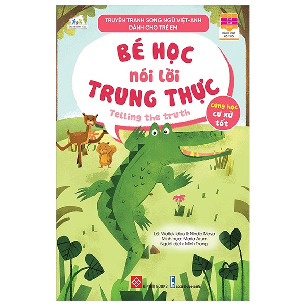 Fahasa - Truyện Tranh Song Ngữ Việt - Anh Dành Cho Trẻ Em - Cùng Học Cư Xử Tốt - Bé Học Nói Lời Trung Thực - Telling The Truth