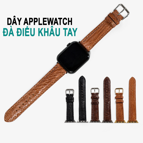 Dây apple watch da đà điểu D109-da thật-khâu tay thủ công cao cấp, dây đeo apple watch series 3-series 4-series 5-series 6-se size 38mm-40mm-42mm-44mm, tặng tháo chốt, thương hiệu Bụi leather chuyên đồ da thật, bảo hành 12 tháng