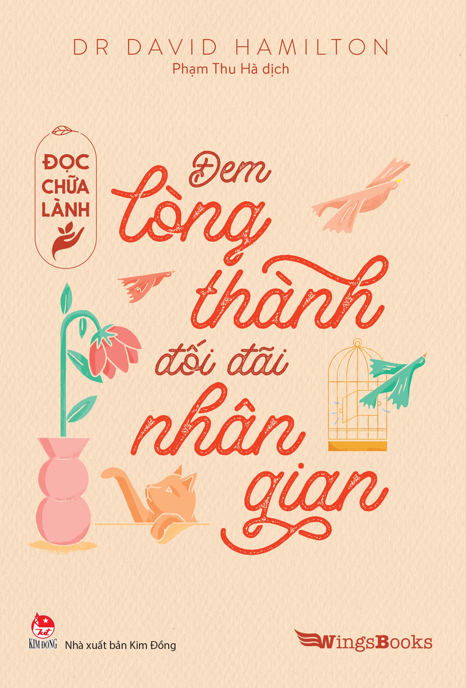 Fahasa - đọc chữa lành - đem lòng thành đối đãi nhân gian