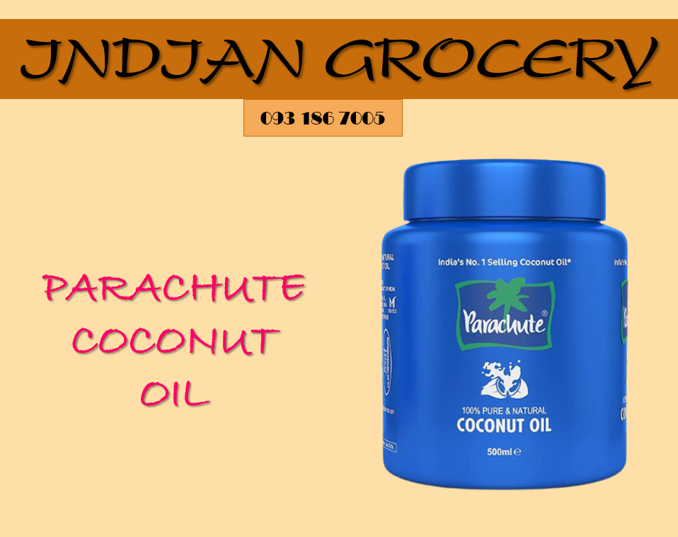 DẦU DỪA – PARACHUTE COCONUT OIL 500ML