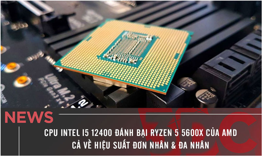 CPU Intel Core i5-12400 (Up To 4.40GHz, 6 Nhân 12 Luồng,18MB Cache, Socket 1700, Alder Lake) - Hàng Chính Hãng - BH 36 Tháng