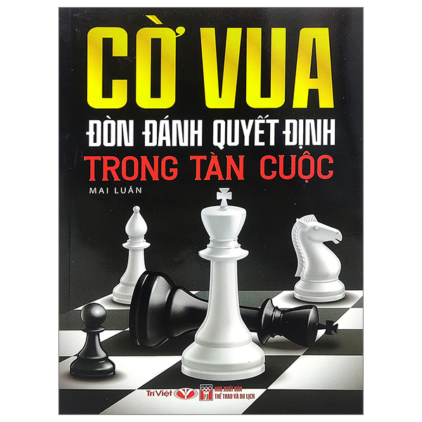 Fahasa - cờ vua - đòn đánh quyết định trong tàn cuộc