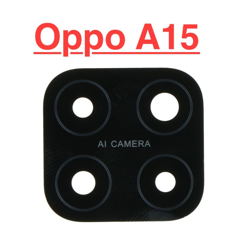 Chính hãng kính camera sau oppo a15 giá rẻ linh kiện thay thế