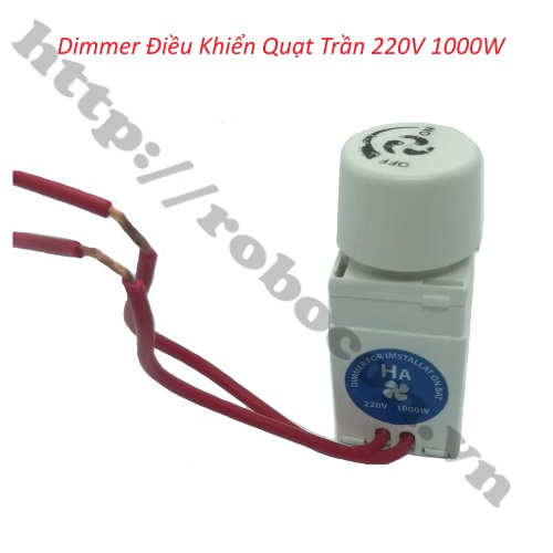 Dimmer điều khiển quạt trần 220v 1000w