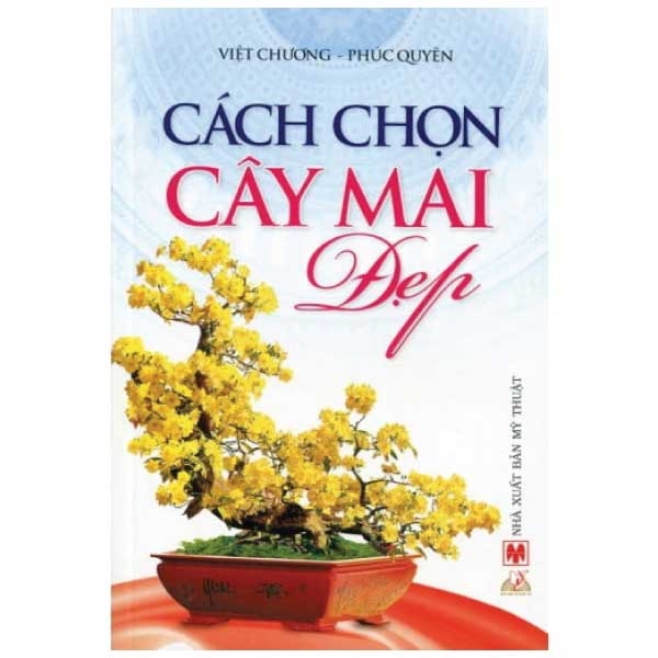 Sách Cách Chọn Cây Mai Đẹp - Vanlangbooks