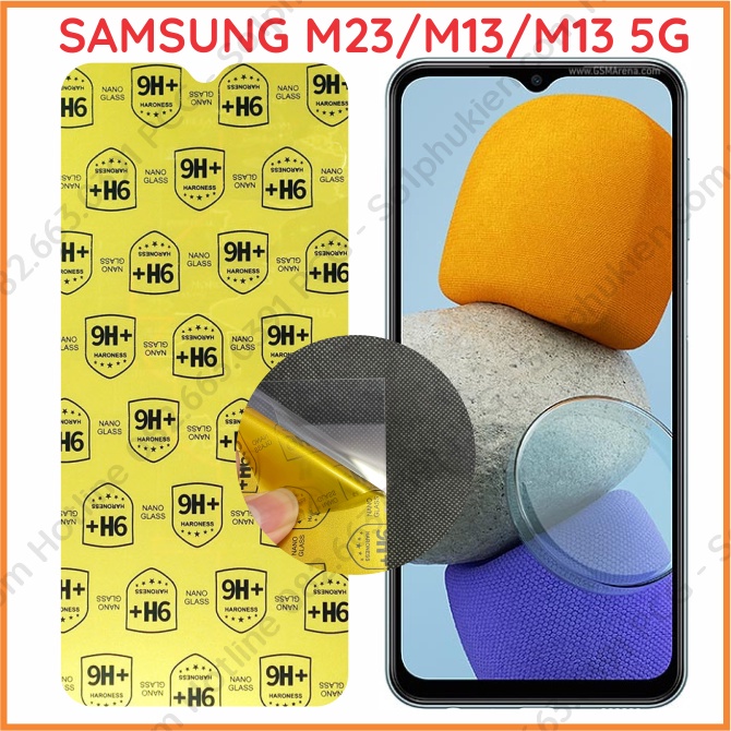 Dán cường lực samsung m23 5g / m13 / m13 5g trong suốt, nano dẻo siêu bền, độ cường lực 9h+