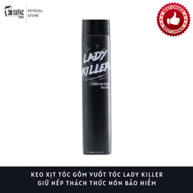 Keo xịt tóc gôm vuốt tóc Lady Killer 30Shine - Thách thức nón bảo hiểm 360ml giá rẻ