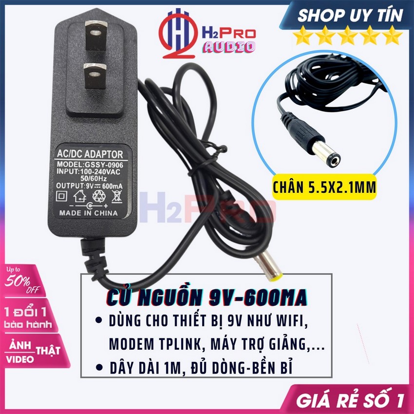 Củ Nguồn 9V 600Ma Cao Cấp, Nguồn 9V Wifi Các Loại Cũ Thay Thế Nguồn Wifi Modem Tplink, Loa Kéo, Trợ Giảng-H2Pro Audio