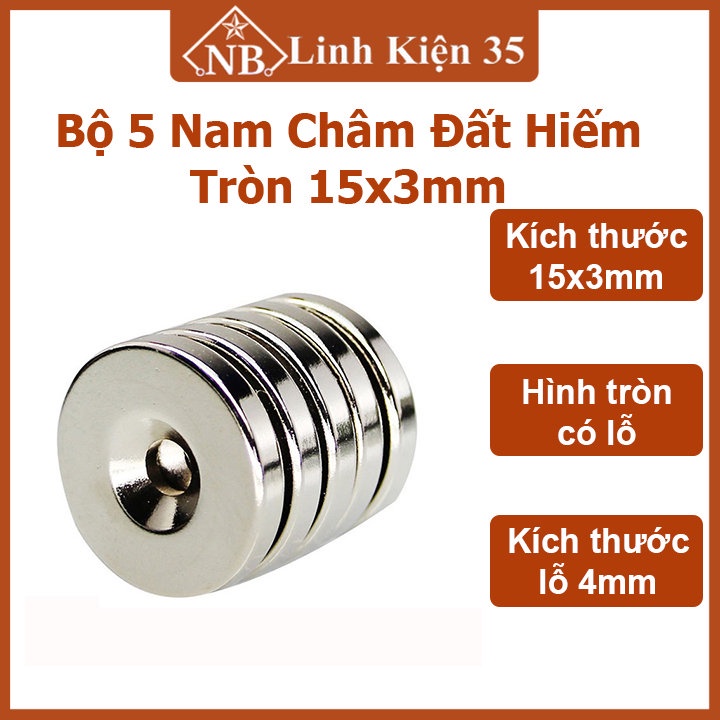 Bộ 5 viên nam châm đất hiếm tròn 15x3mm lỗ 4mm từ tính cực mạnh