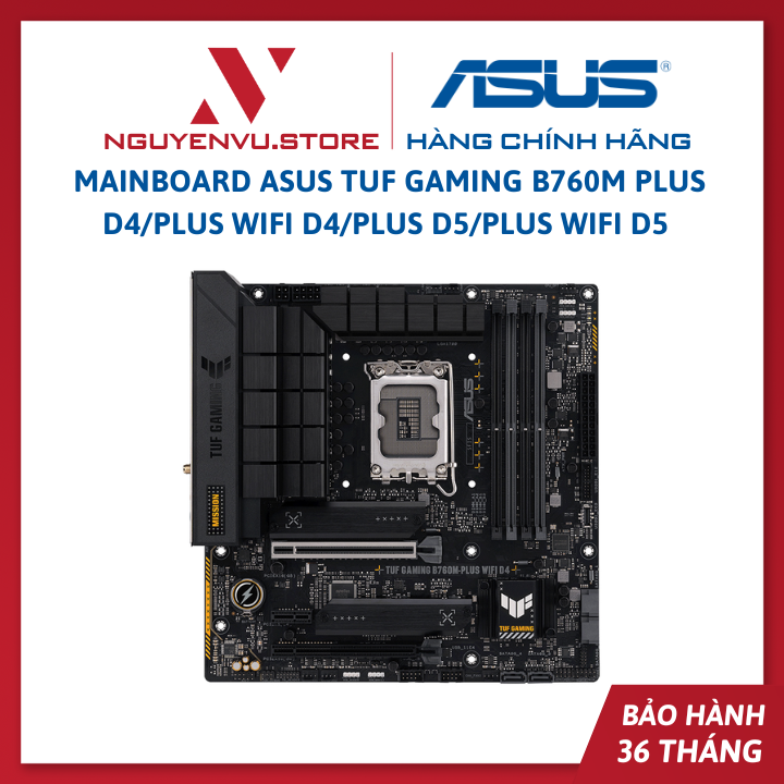 Mainboard Asus TUF GAMING B760M PLUS Wifi D4 / D5 - Hàng Chính Hãng