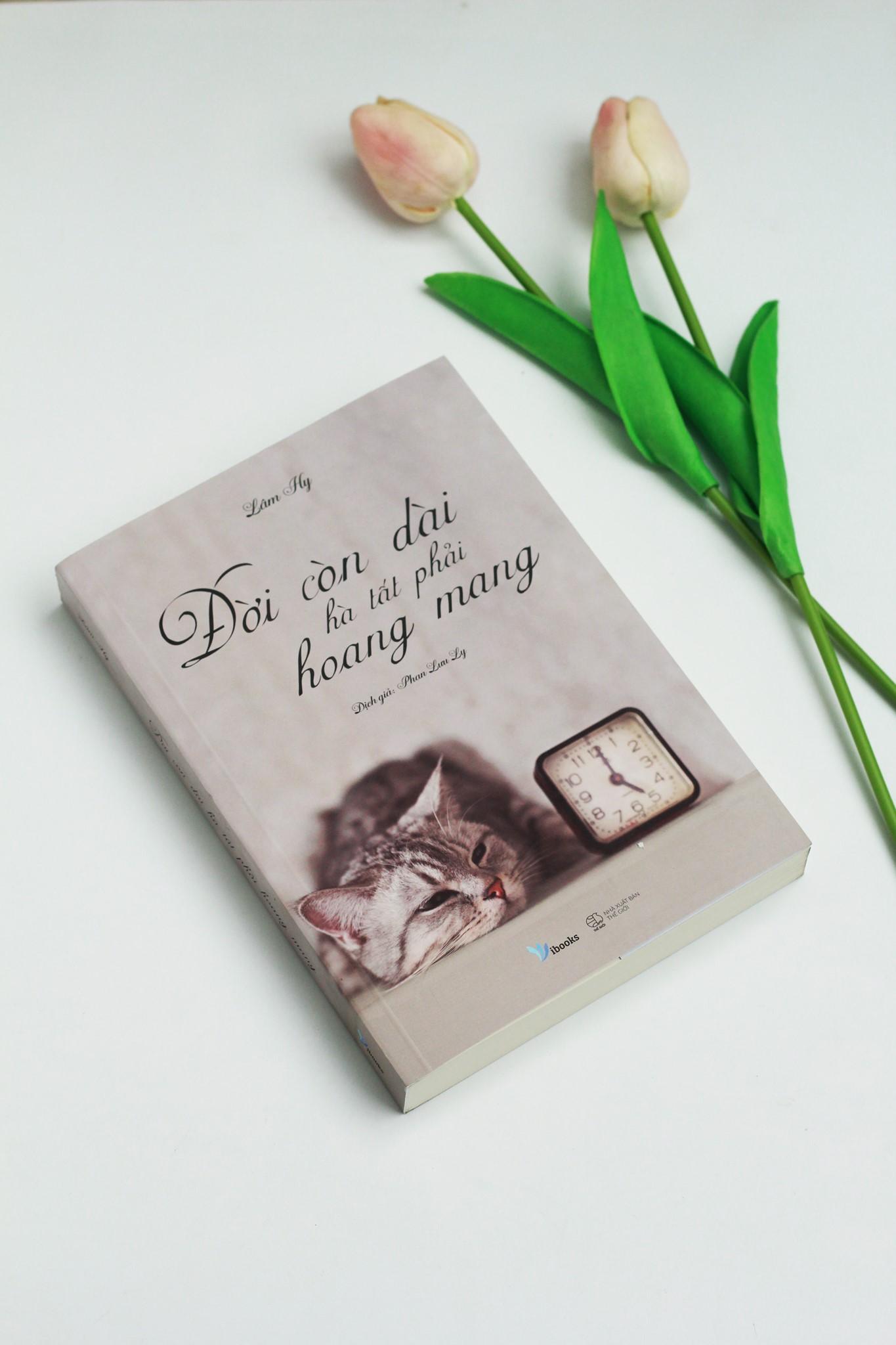Đời Còn Dài Hà Tất Phải Hoang Mang