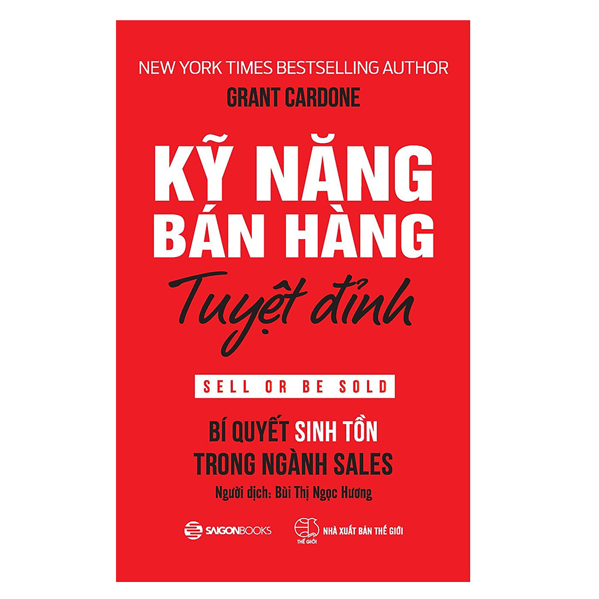 Sách Kỹ năng bán hàng tuyệt đỉnh