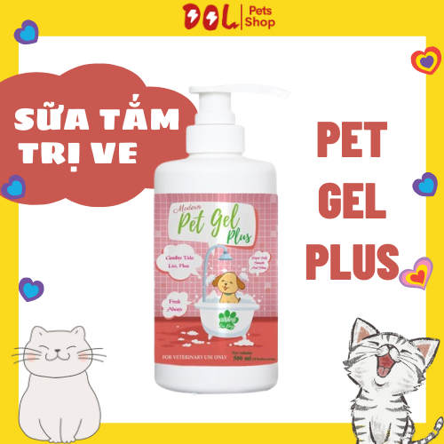 Sữa tắm pet gel plus diệt ve rận cho chó mèo - chai 500ml
