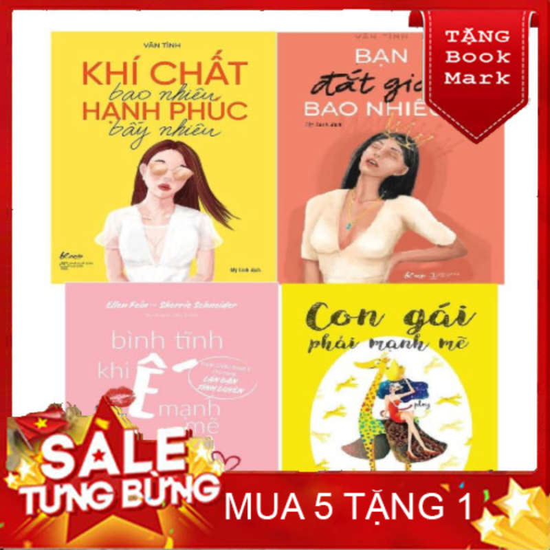 Mua Sách Hay - Combo 4 sách: Khí chất bao nhiêu hạnh phúc bấy nhiêu, Bạn đắt giá bao nhiêu, Bình tĩnh khi ế mạnh mẽ khi yêu, Con gái phải mạnh mẽ