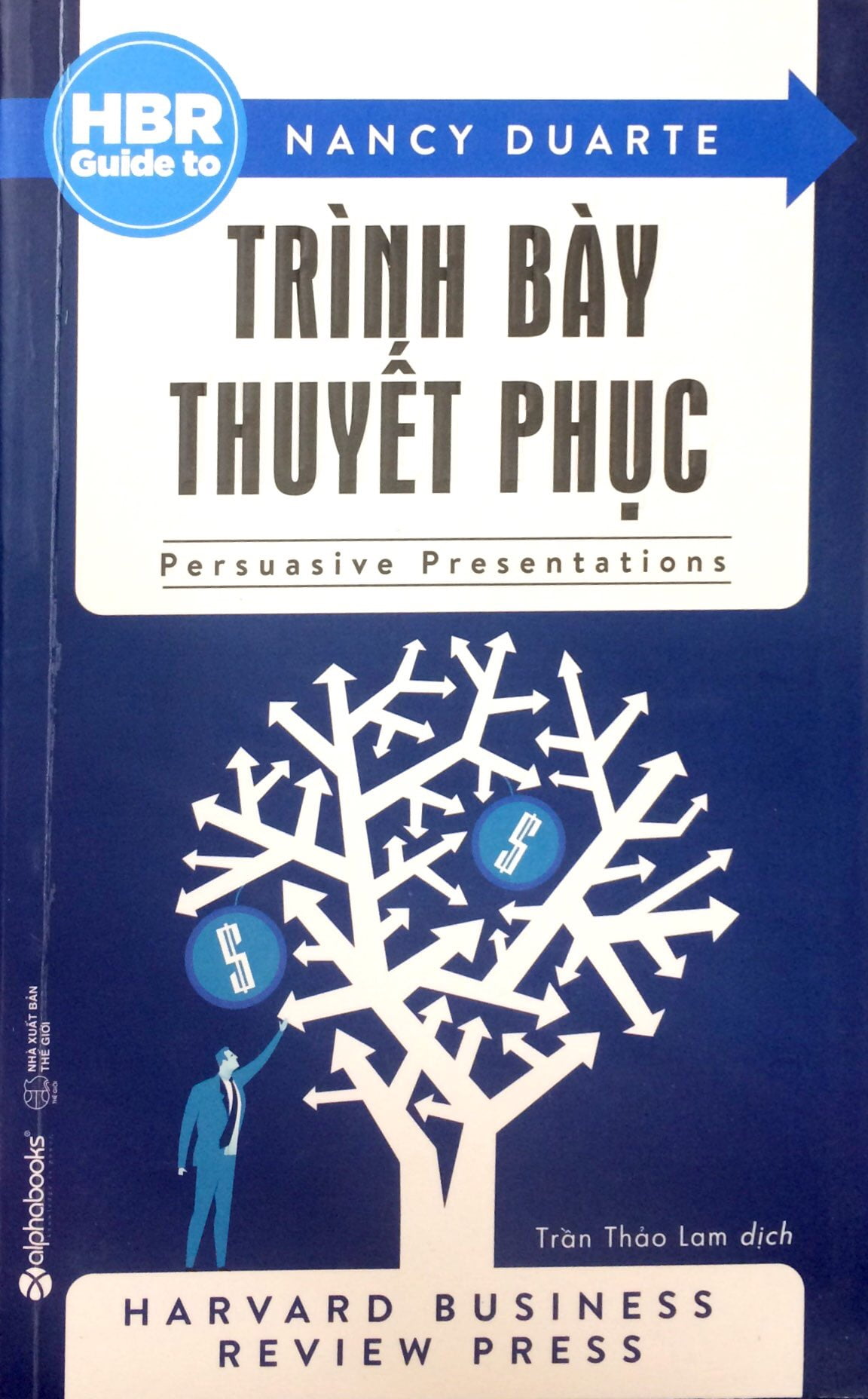 Fahasa - HBR Guide To - Trình Bày Thuyết Phục (Tái Bản 2018)
