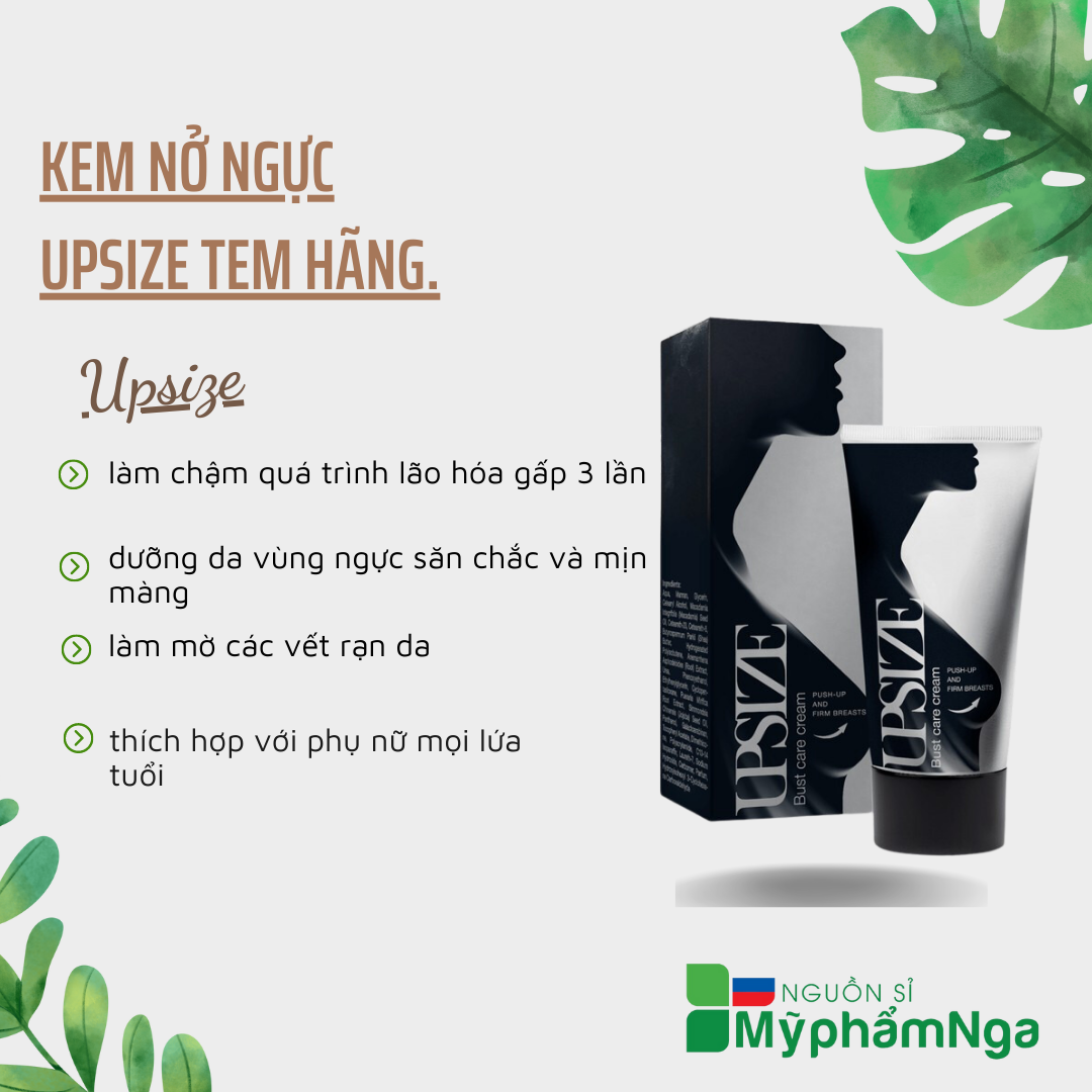 Kem Upsize - Kem nở ngực Upsize tem hãng.