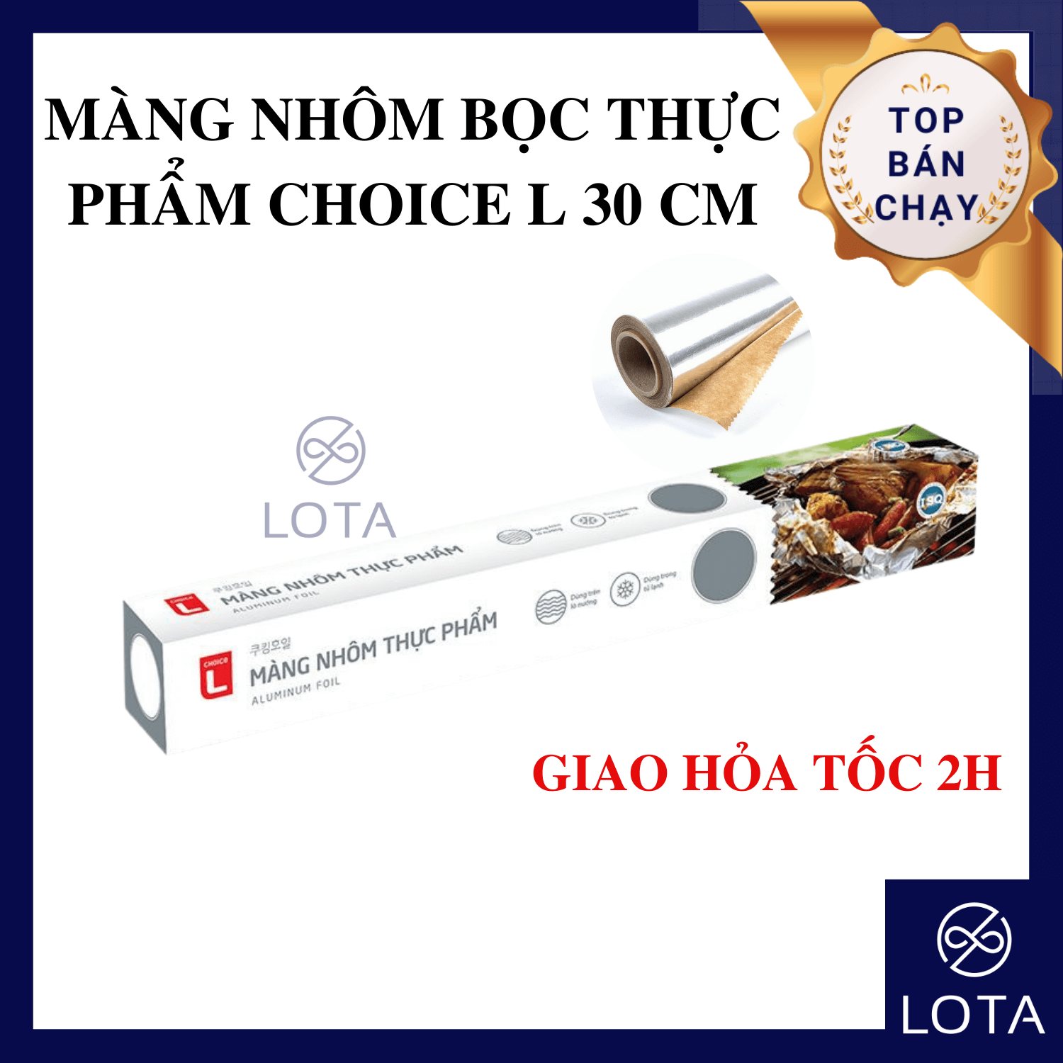 Màng nhôm bọc thực phẩm choice l 30 cm x 10m màng bọc thực phẩm nướng thức ăn dày cao cấp an toàn lota shop