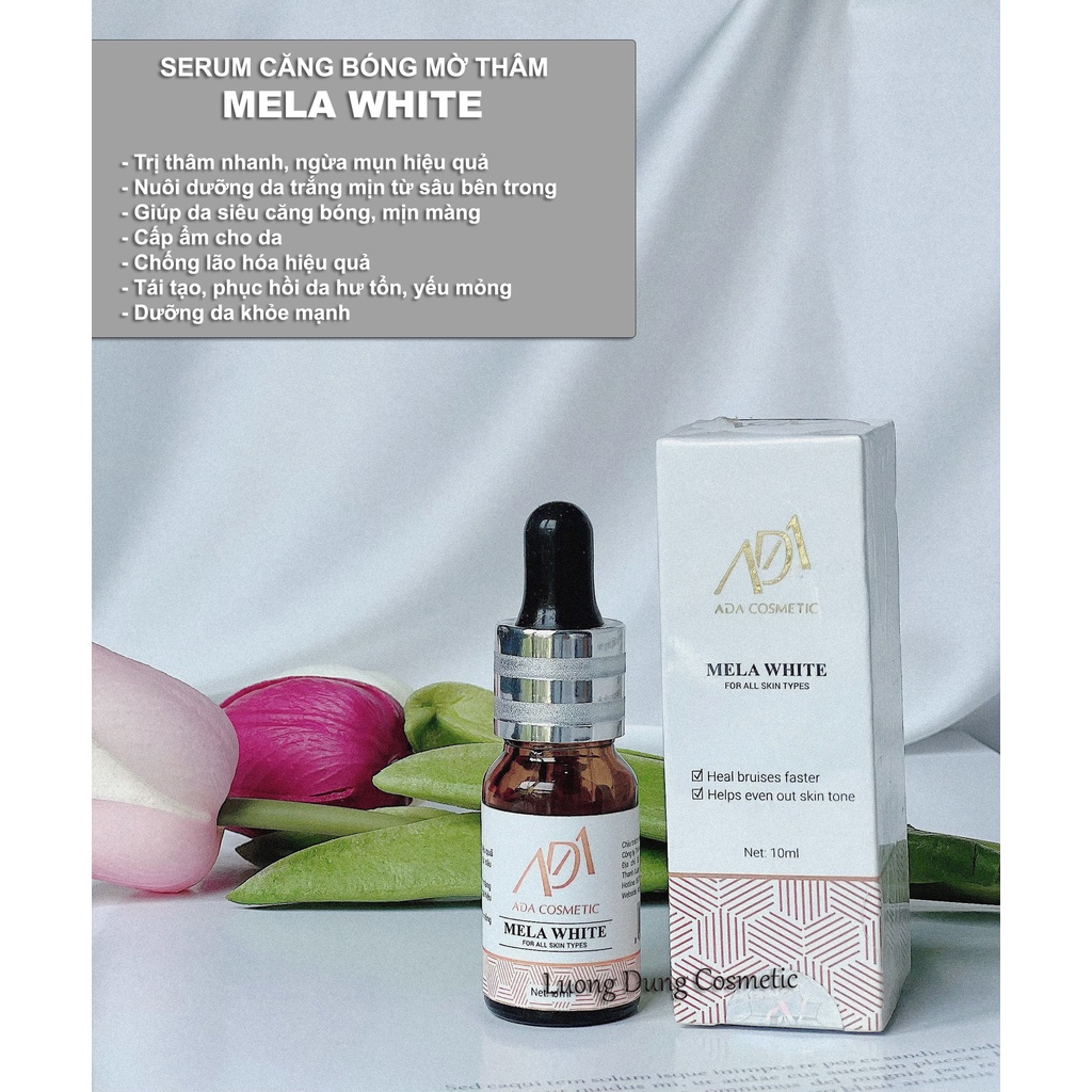 Serum Căng Bóng Mờ Thâm MELA WHITE-ADA GROUP-10ml