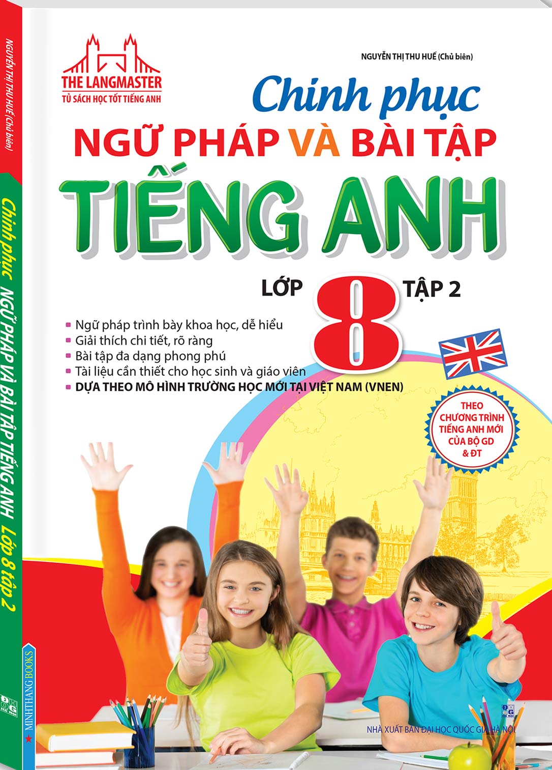 Sách tham khảo - THE LANGMASTER - CHINH PHỤC NGỮ PHÁP VÀ BÀI TẬP TIẾNG ANH LỚP 8 TẬP 2