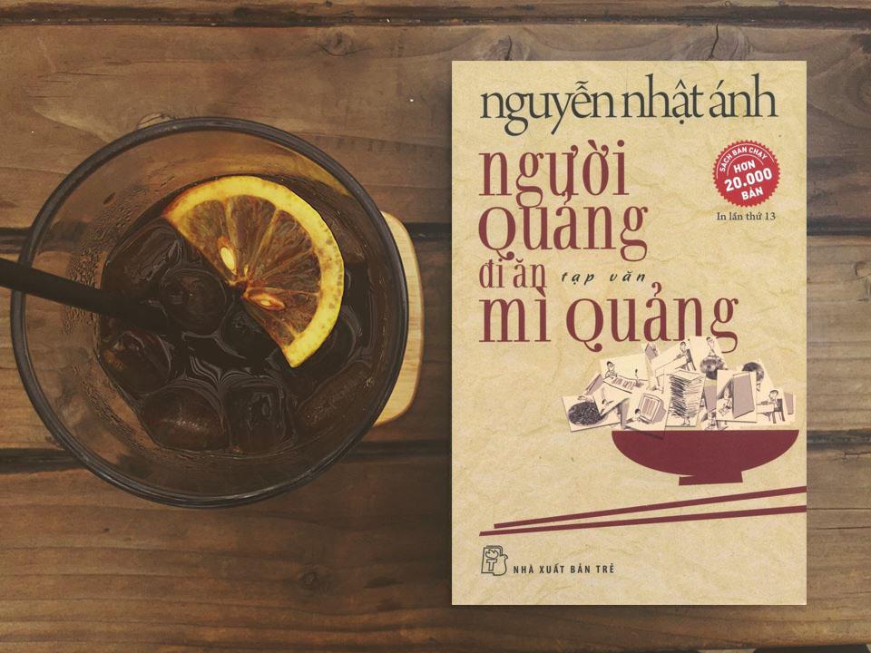 Sách NXB Trẻ - NGƯỜI QUẢNG ĐI ĂN MÌ QUẢNG (Nguyễn Nhật Ánh)