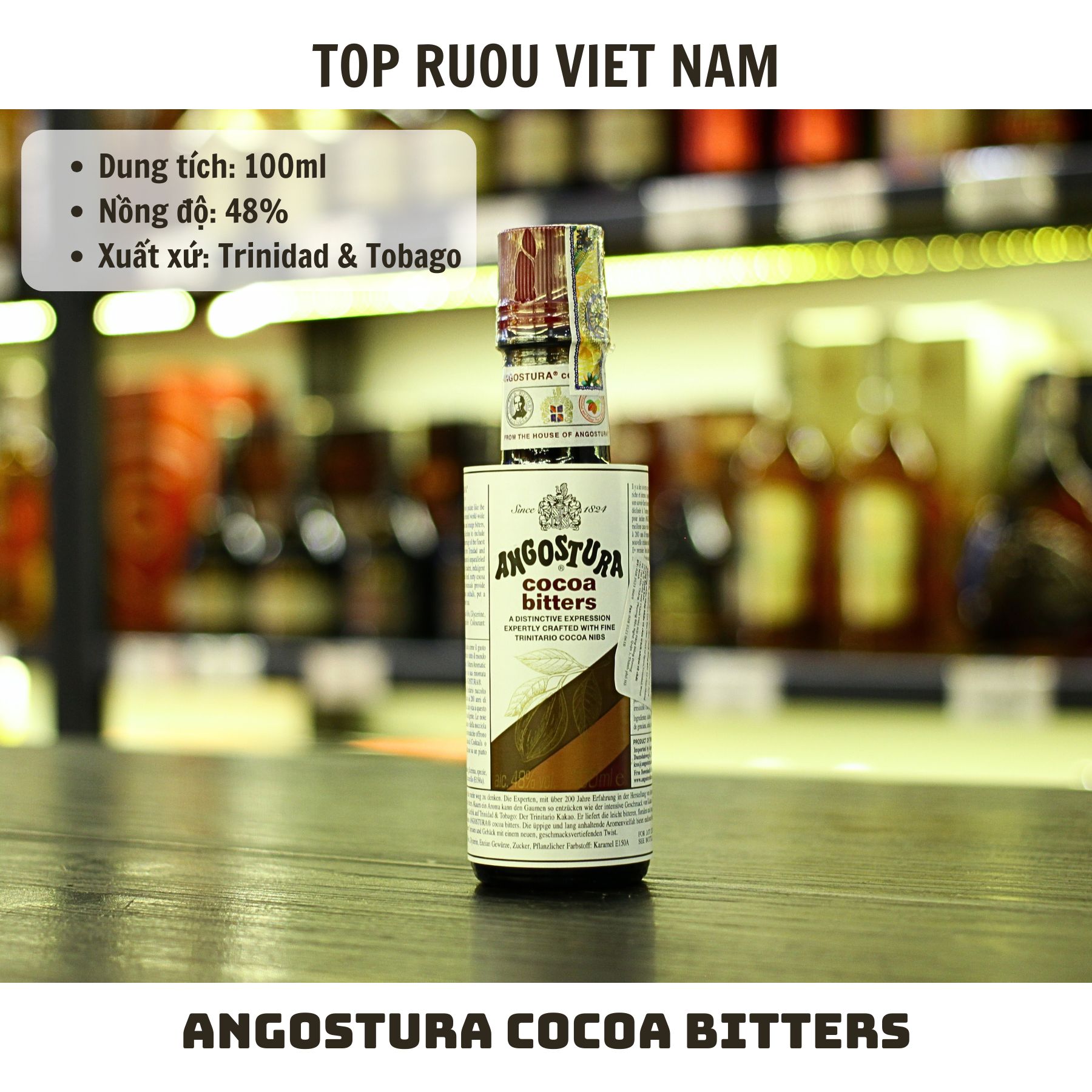 [Top Rượu VN] Rượu Angostura Bitters - Cocoa - 100ml - 200ml [Chính Hãng]