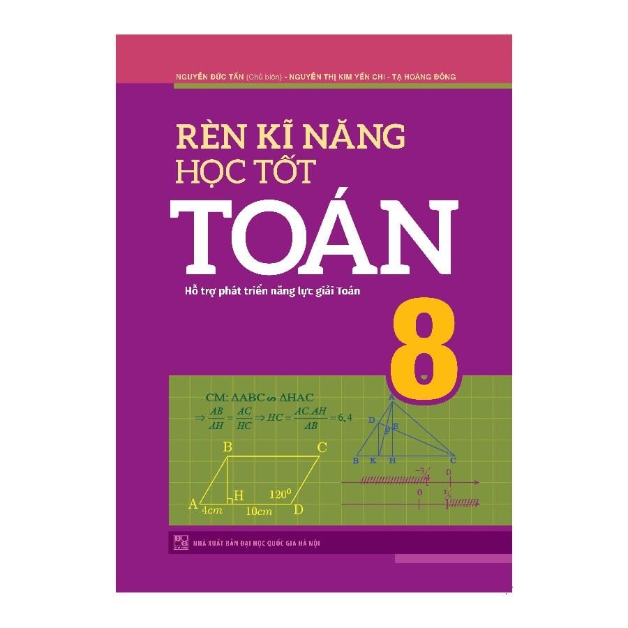 Sách: combo 3 cuốn rèn kĩ năng học tốt toán lớp 8 + rèn kĩ năng giải toán lớp 8
