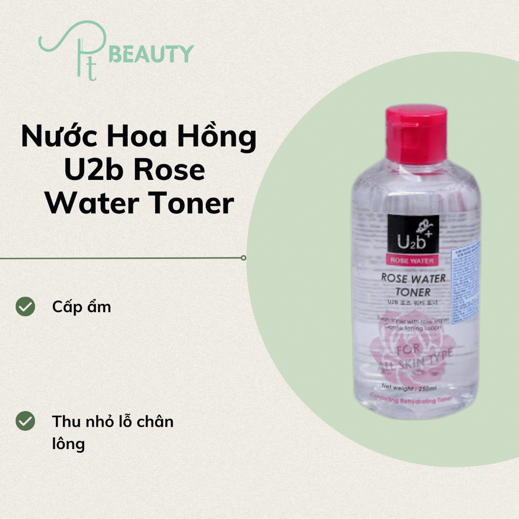 [Cận date 01/05/2024]Nước Hoa Hồng U2b Rose Water Toner - 250ml