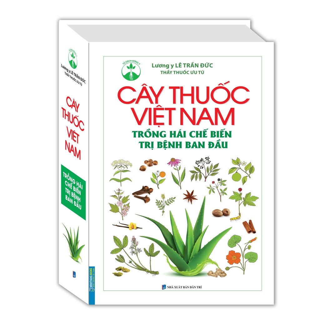 Sách - Cây thuốc Việt Nam trồng hái chế biến bệnh ban đầu - Mhbooks