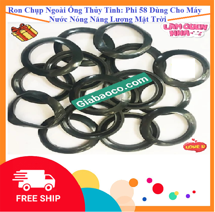 Ron chụp ngoài ống thủy tinh phi 58 - dùng cho máy nước nóng năng lượng mặt trời