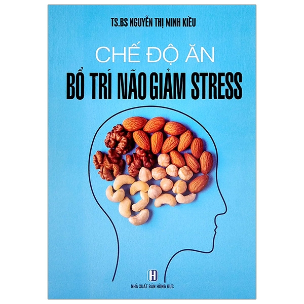 Fahasa - chế độ ăn bổ trí não giảm stress