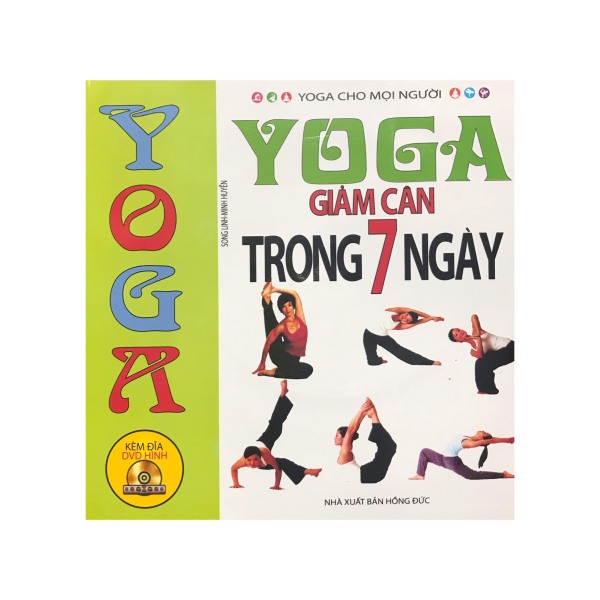 Yoga giảm cân trong 7 ngày , kèm đĩa CD ( Minh Lâm )