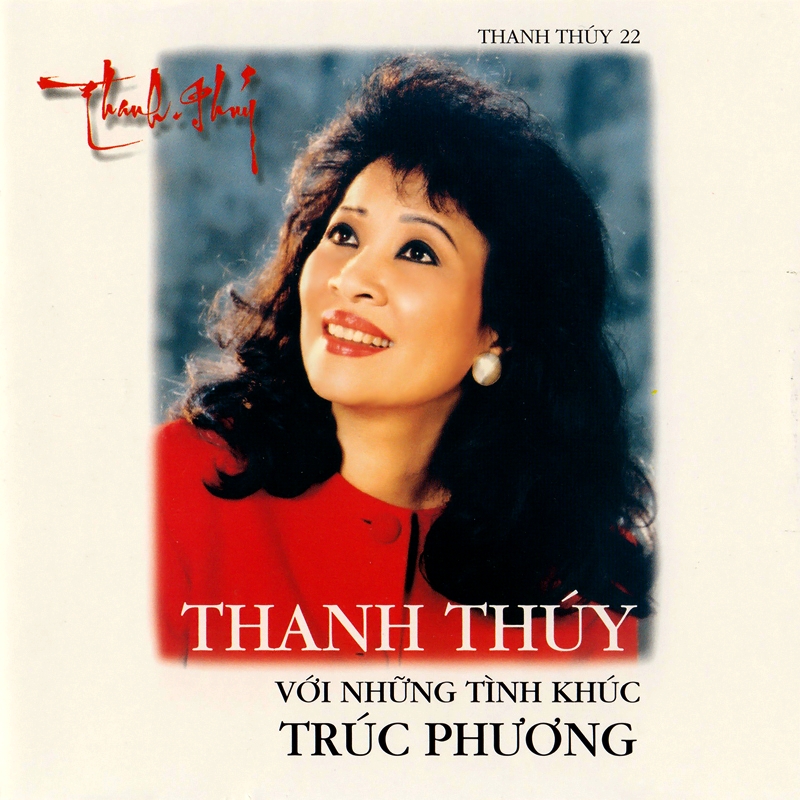 Thanh thúy cd22 - thanh thúy với những tình khúc trúc phương