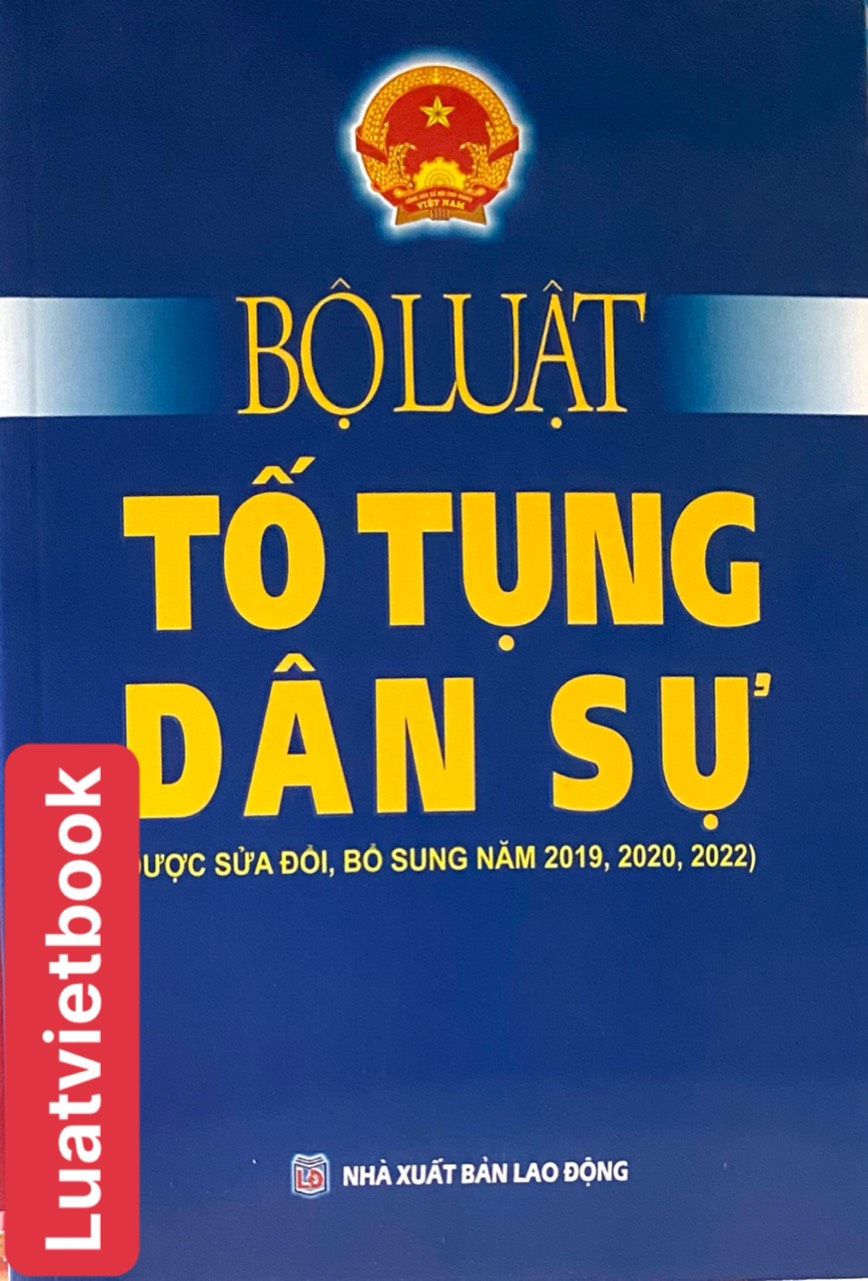 Bộ Luật Tố Tụng Dân Sự ( Được Sửa Đổi, Bổ Sung Năm 2019,2020, 2022 )