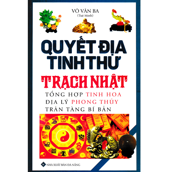 Quyết địa tinh thư - trạch nhật