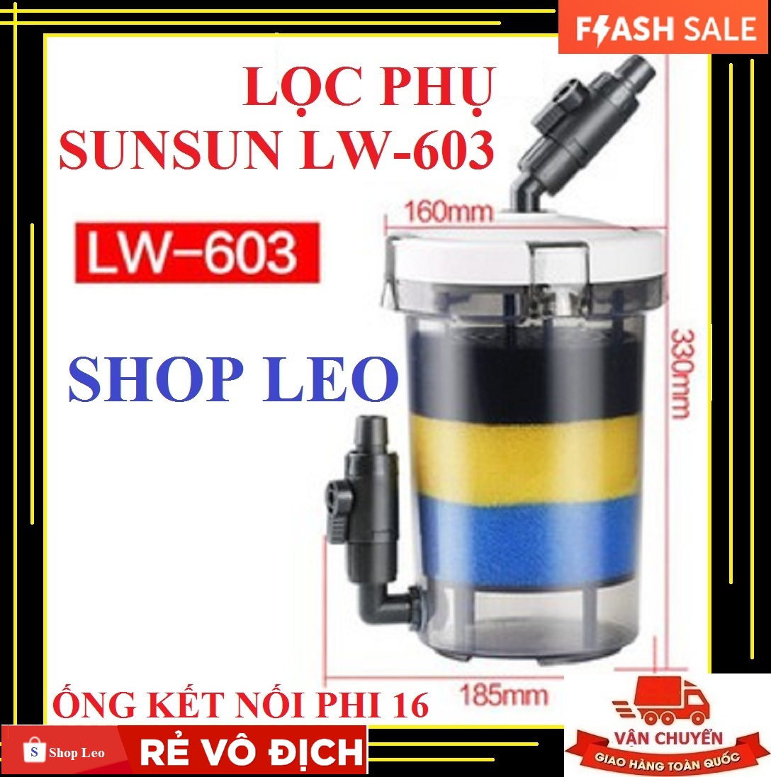[Hoàn Tiền 10%]Lọc Phụ Sunsun EW 603 (Vỏ Trong suốt) (Phi 16) - Lọc phụ hồ cá cảnh - bể thủy sinh - shopleo - phụ kiện thủy sinh- cá cảnh