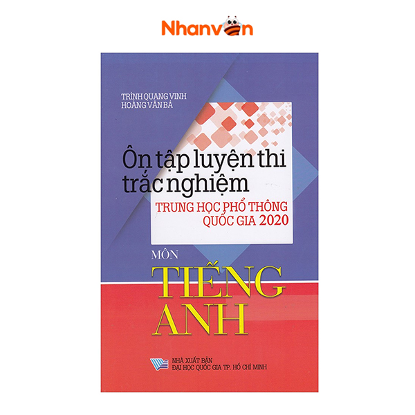 Ôn tập luyện thi trắc nghiệm thpt quốc gia 2020 - môn tiếng anh