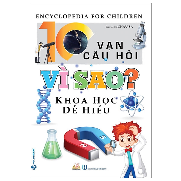 Fahasa - 10 Vạn Câu Hỏi Vì Sao? Khoa Học Dễ Hiểu