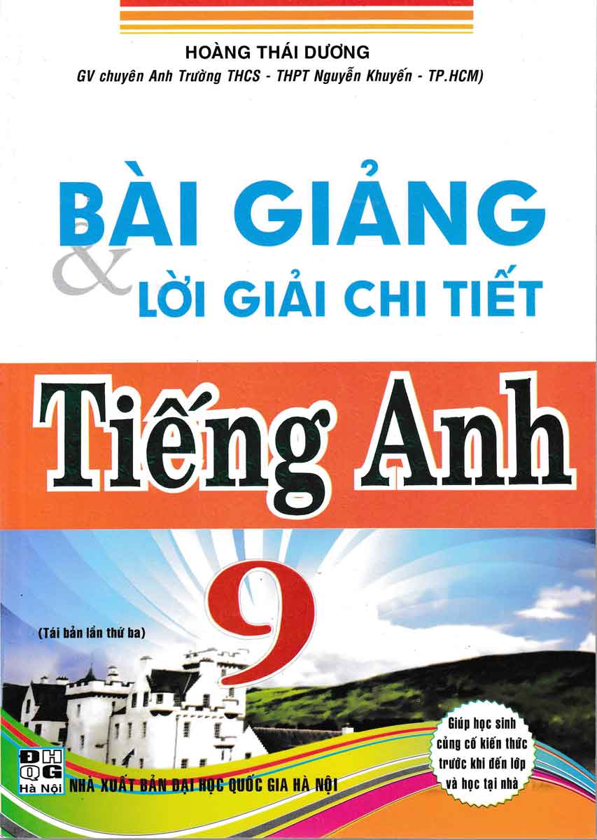 [HCM]Bài Giảng Và Lời Giải Chi Tiết Tiếng Anh Lớp 9