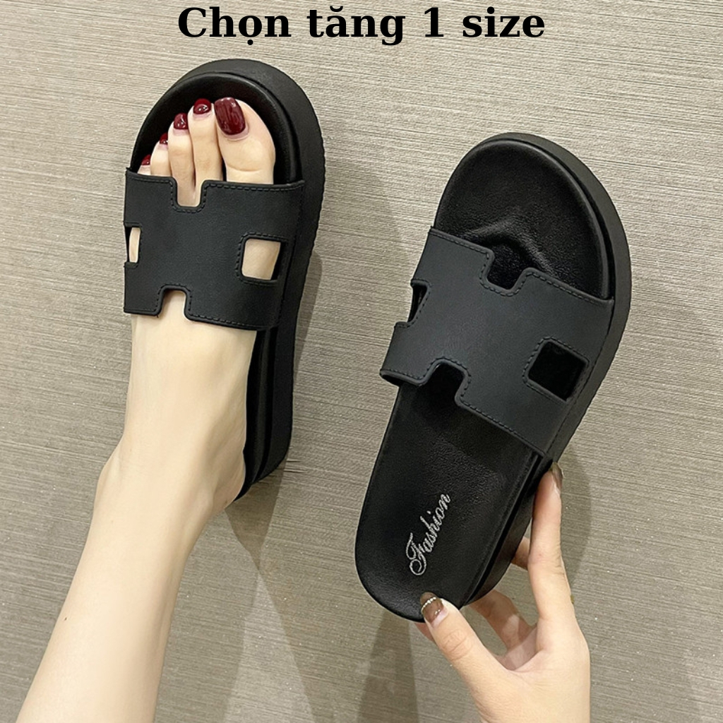Dép quai ngang chữ H đế cao 4.5cm chọn tăng 1 size