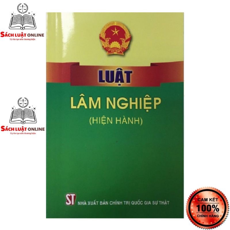 Sách - Luật Lâm nghiệp (Hiện hành) (NXB Chính trị quốc gia Sự thật)