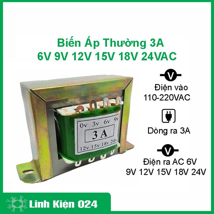 Biến áp thường 3A 6V 9V 12V 15V 18V 24V