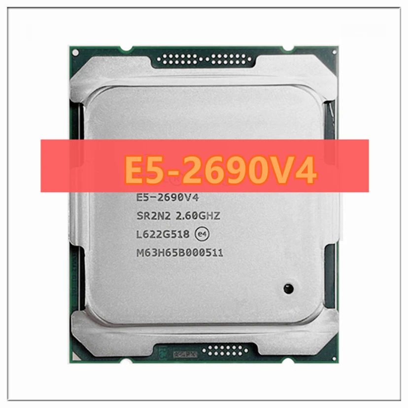 Xeon e5 2690 v4 bộ vi xử lý 2.6ghz mười bốn hạt nhân 35m 135w 14nm lga 2011-3 e5-2690v4 cpu e5-2690 v4