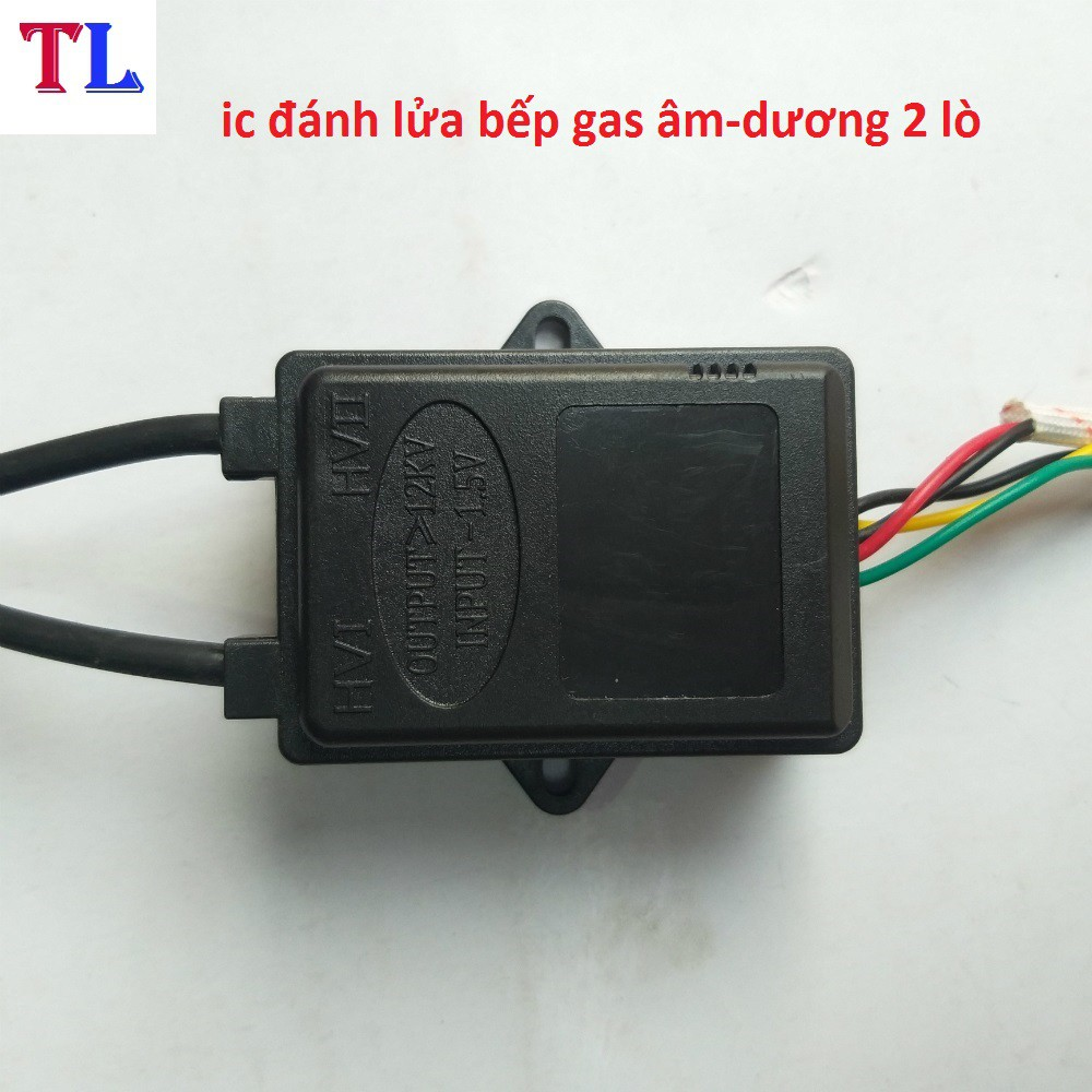 IC Điện Tử Đánh Lửa Bếp Gas âm dương 2 lò (loại tốt-có sơ đồ đấu điện)