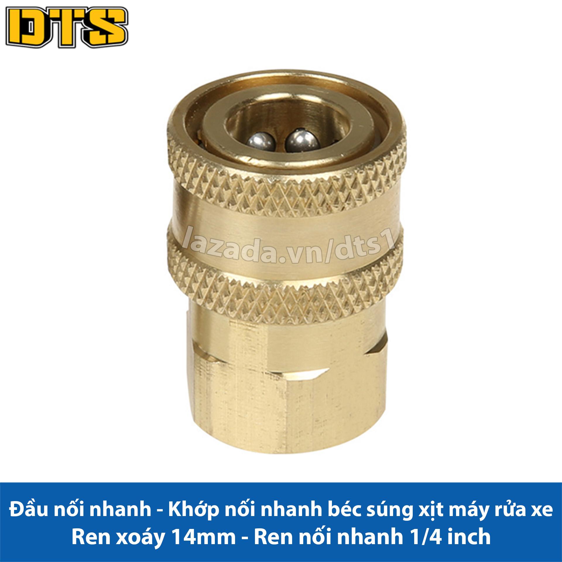 Đầu nối nhanh - Khớp nối nhanh béc súng xịt của máy rửa xe - Đầu cái nối nhanh 1/4 - Ren nối súng 14mm