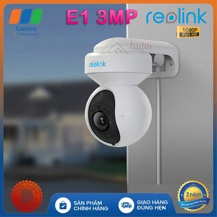 Camera ReoLink E1 3Mp Super HD siêu nét