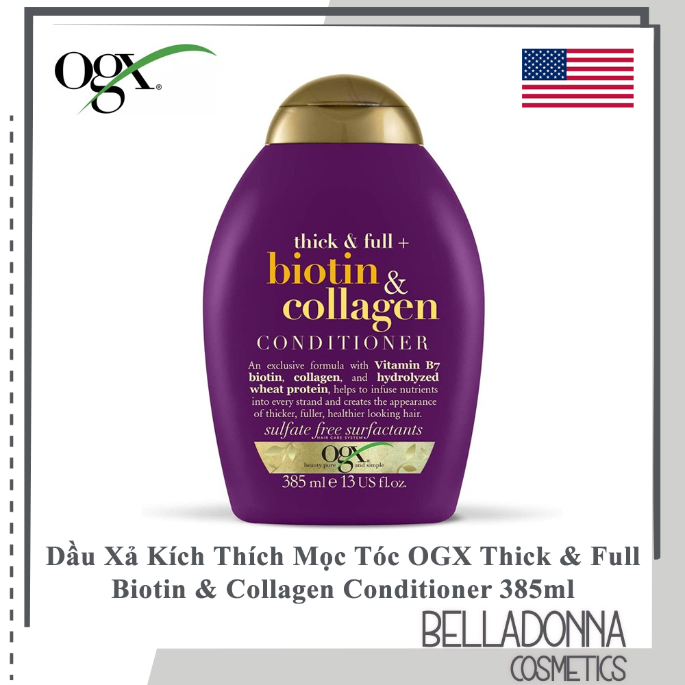 Dầu Xả Kích Thích Mọc Tóc OGX Thick & Full Biotin & Collagen Conditioner 385ml