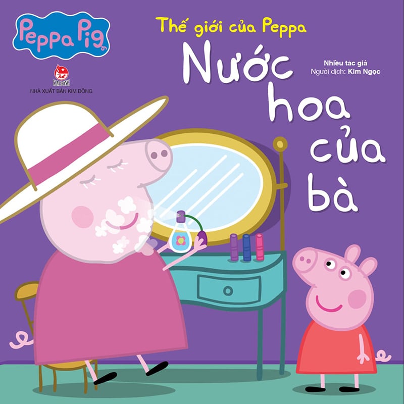 Kim Đồng - Thế giới của Peppa - Nước hoa của bà