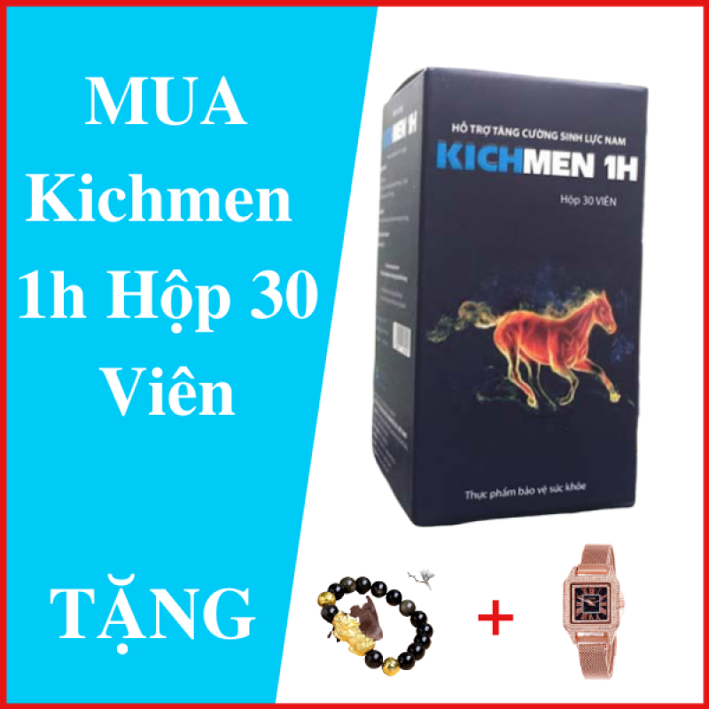 Kichmen 1h Viên Uống Tăng Cường Sinh Lý Nam, Bổ Thận, Cường Dương, Chống Xuất Tinh Sớm + Tặng Vòng Tỳ Hưu Phong Thủy + Đồng Hồ Đính Đá Sang Trọng