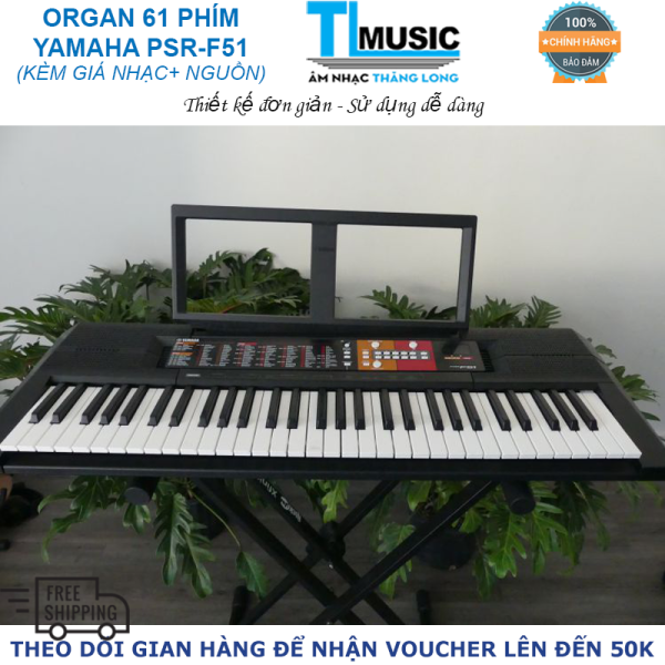 Đàn Organ 61 phím Yamaha PSR F51 chính hãng - Organ (Keyboard) Yamaha PSR-F51 (Kèm nguồn và giá nhạc)-Thiết kế đơn giản, sử dụng dễ dàng